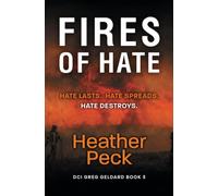 Fires of Hate: 3 (DCI Greg Geldard)