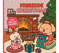 Fireside Christmas : A Cute & Cozy Coloring Book