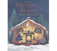 Fireside Stories: Tales for a Winter's Eve