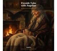 Fireside Tales with Angeline: Bedtime Stories of the Fae Folk