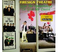 Firesign Theatre - Give Me Immortality Or Give Me