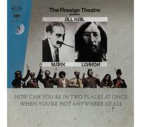 FIRESIGN THEATRE - How Can You Be in Two Places at Once When You're