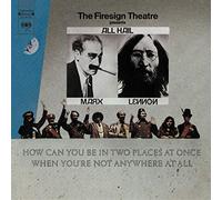 FIRESIGN THEATRE - How Can You Be in Two Places at Once When You're