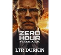 Firestorm: A NORAD Technothriller of Missed Warnings and Doomsday Delay (Zero Hour)