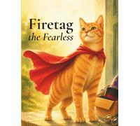 Firetag the Fearless: No Tail Cat