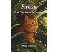 Firetag y el Desastre de la Palmera: Una Novela Gráfica (Firetag Adventures)
