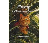 Firetag y el Desastre de la Palmera: Una Novela Gráfica (Firetag Adventures)