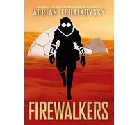 Firewalkers: Signed limited edition hardcover from Arthur C. Clarke award-winning author Adrian Tchaikovsky (Terrible Worlds: Revolutions, 2)