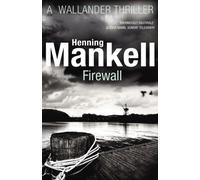 Firewall : Kurt Wallander
