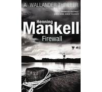 [Firewall: Kurt Wallander] (By: Henning Mankell) [published: December, 2012]