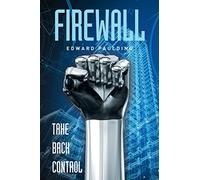 Firewall: Take Back Control