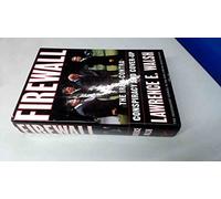 Firewall - The Full Story of the Iran-Contra Conspiracy & Cover Up