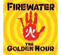 Firewater The Golden Hour (Vinyl) 12" Remastered Album (US IMPORT)