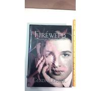 Fireweed: A Political Autobiography (Critical Perspectives on the P)