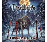 Firewolfe - Conquer All Fear