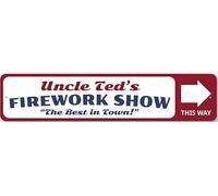 Firework Show Sign, Custom Best Fourth Of July Fireworks In Town