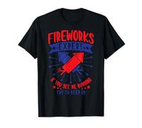 Fireworks Expert If I Run You Run Funny 4th of July USA T-Shirt