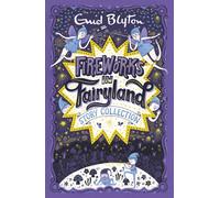 Fireworks in Fairyland Story Collection