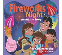 Fireworks Night: An Autism Story (Children's Autism Stories)