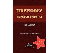 Fireworks: Principles and Practice