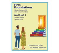 Firm Foundations Workbook 3: English Literacy lessons with Bible content for adults