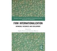 Firm Internationalization : Intangible Resources and Development