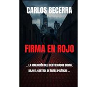 Firma en Rojo: La Maldición del Identificador Digital