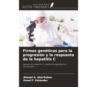 Firmas genéticas para la progresión y la respuesta de la hepatitis C: Apoptosis y hepatitis C: predictores genéticos y hormonales