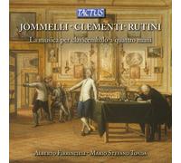 Firrinceli Alberto, Tonda Mario Stefano - Jommelli, Clementi, Rutini: The Music