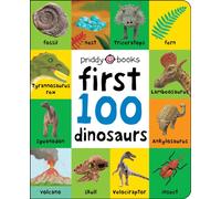 First 100 Dinosaurs