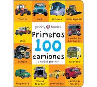 First 100 Padded: Primeros 100 Camiones Y Cosas Que Van