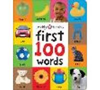 First 100 Words – A First Words Book for Babies & Toddlers – Soft to Touch