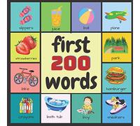 First 200 words: Kids Picture book ages 3-5 6-8 - learn words for toddlers - Let's Get Talking!