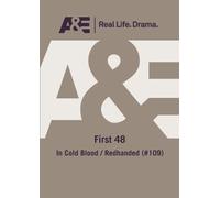 First 48: In Cold Blood / Redhanded [DVD] [Region 1] [US Import] [NTSC]