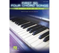 First 50 4-Chord Songs You Should Play on the Piano - Paperback NEW Corp, Hal Le