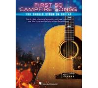 First 50 Campfire Songs You Should Strum on Guitar - 9781705146835