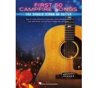 First 50 Campfire Songs You Should Strum on Guitar Guitar Book [Softcover]