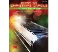First 50 Christmas Carols: You Should Play on Piano