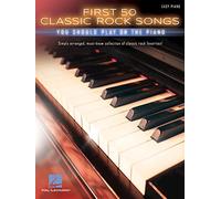 First 50 Classic Rock Songs: You Should Play on the Piano