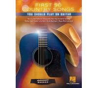First 50 Country Songs You Should Play on Guitar.