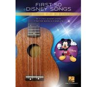 Hal Leonard First 50 Disney Songs You Should Play on Ukulele