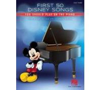 Hal Leonard First 50 Disney Songs You Should Play on the Piano Piano Songbook