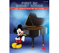 Hal Leonard First 50 Disney Songs You Should Play on the Piano Piano Songbook