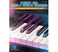 First 50 Early Rock Songs: You Should Play on the Piano by Hal Leonard Publishin