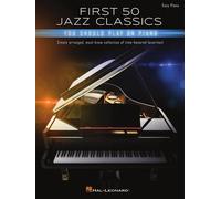 First 50 Jazz Classics Easy Piano Book [Softcover] Hal Leonard