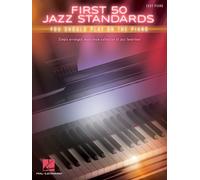 First 50 Jazz Standards You Should Play on Piano - Easy Piano Songbook for Begin