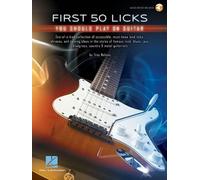 Troy Nelson – First 50 Licks You Should Play on Guitar – Paperback