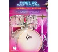 First 50 Pop Songs Book [Softcover] Drum Kit Hal Leonard
