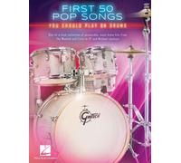 First 50 Pop Songs Drum Kit Book [Softcover] Hal Leonard