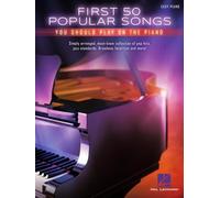 First 50 Popular Songs You Should Play On The Piano – Easy Piano – Hal Leonard